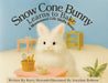 Snow Cone Bunny Learns to Bake by Kerry Howard, Jonathan Bobrow