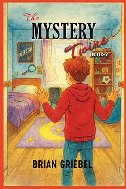 The Mystery Twins (Book 2) by Brian Griebel