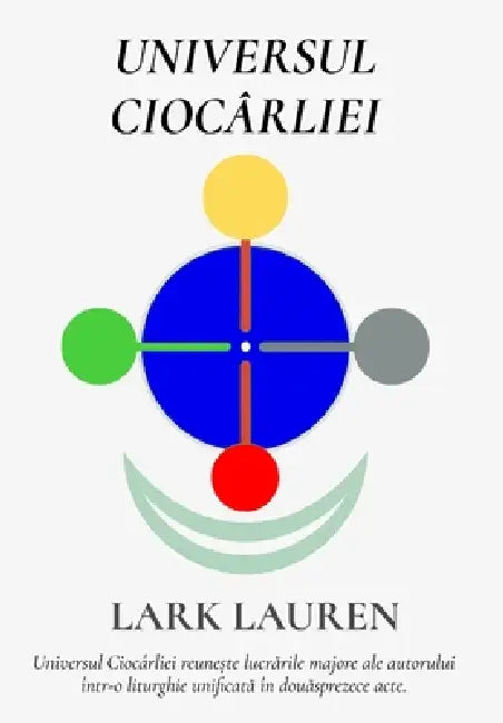 Universul Ciocârliei by Lark Lauren