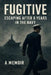 Fugitive by Julio Navincopa
