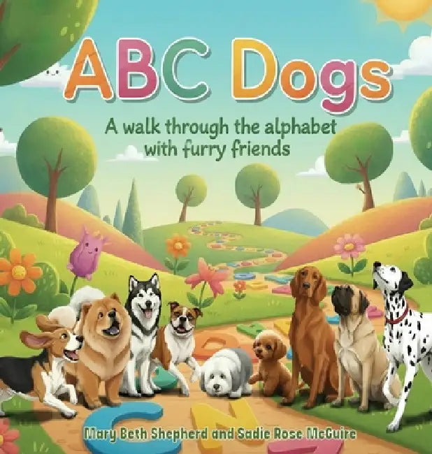 ABC Dogs by Mary Beth Shepherd, Sadie Rose McGuire