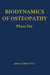 Biodynamics of Osteopathy Phase Six by James Jealous D. O.