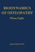 Biodynamics of Osteopathy Phase Eight by James Jealous D. O.