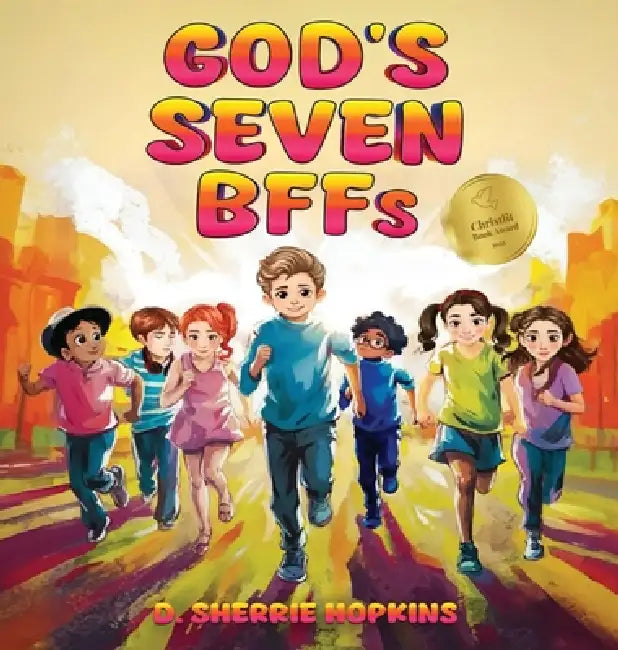 God's Seven BFFs by D. Sherrie Hopkins