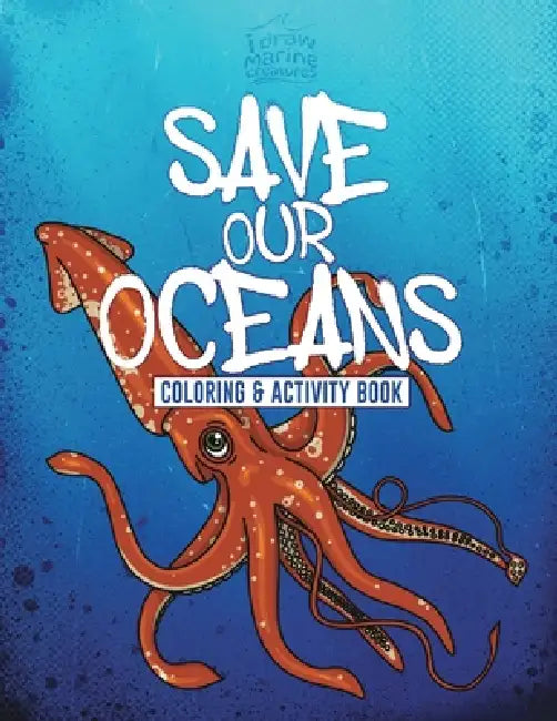 Save Our Oceans: Coloring & Activity Book by Miranda Mansfield, Miranda Mansfield