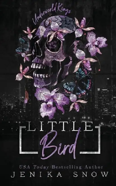 Little Bird (Underworld Kings, 4) by Jenika Snow