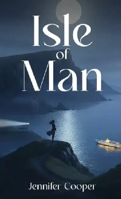 Isle of Man by Jennifer Shannon Cooper