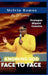 Knowing God Face to Face: My testimony by Melvin Ramos