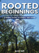 Rooted Beginnings: A simple guide to herbal wellness by Kc Neff