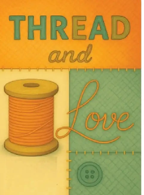 Thread and Love by Ashley McCarthy