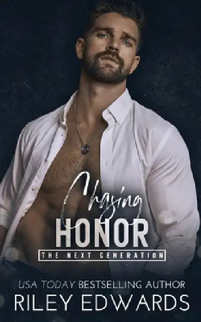 Chasing Honor by Riley Edwards