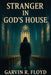 Stranger In God's House by Garvin R. Floyd, Hakeem S. Floyd