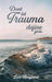 Don't Let Trauma Define You by Levi Hoaglund