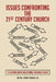 Issues Confronting the 21st Century Church by Scaggs