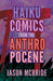 Haiku Comics from the Anthropocene by Jason McBride