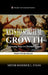 Keys to Spiritual Growth: Discovering Steps to Christian Maturity by Mister Roderick L. Evans