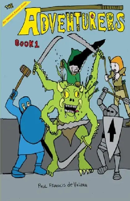 The Adventurers Book 1 by Paul F. de Valera