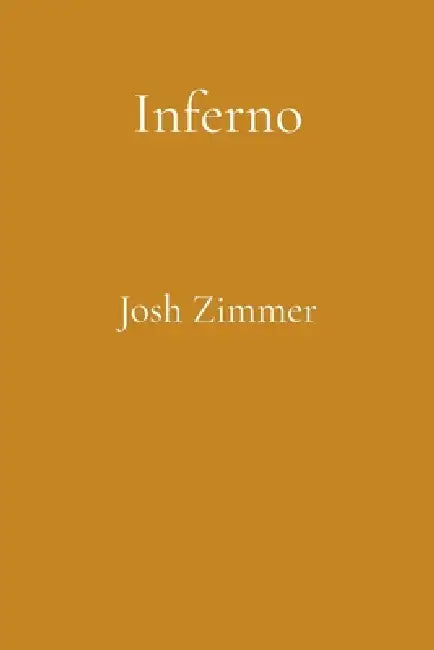 Inferno: Post Apocalypse Collection by Josh Zimmer