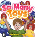 So Many Toys by Adrienne Tropp