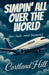 Simpin' All Over The World: Love, Lust, and Layovers by Cortland Hill