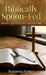 Biblically Spoon-Fed by Benjamin Parker