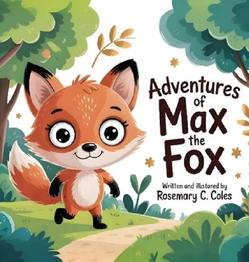 Adventure of Max the Fox by Rosemary C. Coles