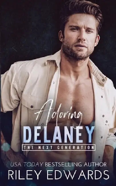 Adoring Delaney by Riley Edwards