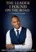 The Leader I Found On The Road by Miguel A. Guerrero Gonzalez