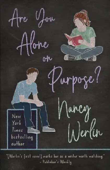 Are You Alone on Purpose? by Nancy Werlin
