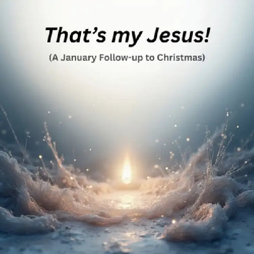 That's my Jesus! by Mikayla Grace Williams