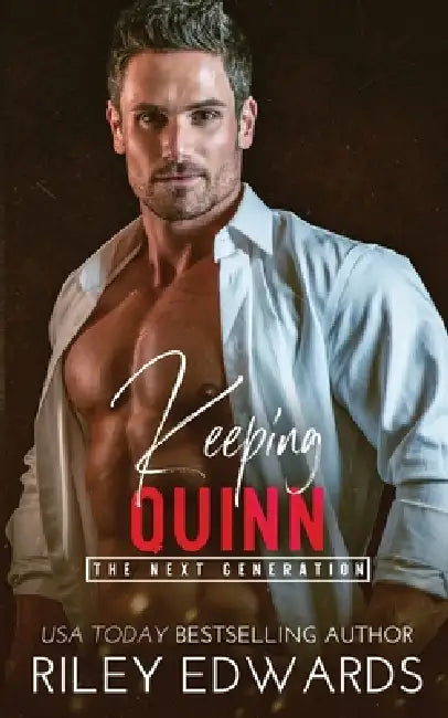 Keeping Quinn by Riley Edwards