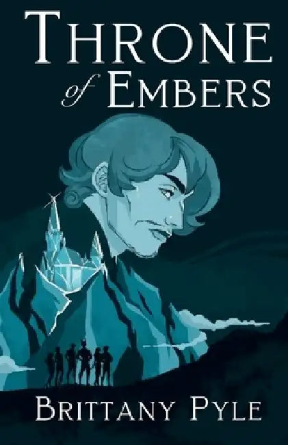 Throne of Embers by Brittany Pyle