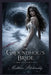 The Groundhog's Bride: A Dark Valentine's Tale by Matthew Petchinsky