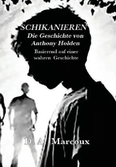 Schikanieren by D. a. Marcoux