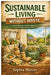 Sustainable Living Without Waste by Sophia Mercer