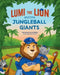 Lumi the Lion and the Jungleball Giants by Lauren Gilbert