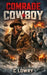 Comrade Cowboy by C. Lowry