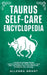 Taurus Self-care Encyclopedia: A Guide for Everyday Rituals: Crystals, Essential Oils, Herbs, Chakras, Tarot, Yoga, Affirmations, and a little ... bas by Allegra Grant