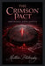 The Crimson Pact: Emo Blood Oath Magick by Matthew Petchinsky