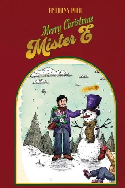 Merry Christmas Mister E: The Continuation of The Marvelous Mister E by Paul, Victor Nazere