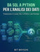Da SQL a Python per l'analisi dei dati by Bit Bryson