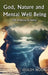 God, Nature, and Mental Well-Being: "The Healing Balance" by Goldy Noor