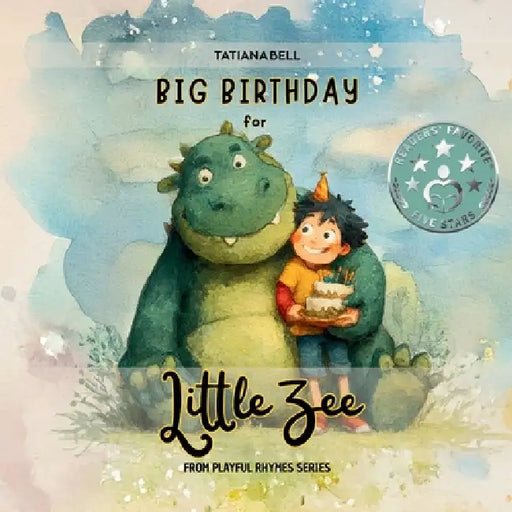 Big Birthday for Little Zee by Tatiana Bell