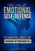 The Art of Emotional Self-Defense: Four Pillars of Inner Strength by Terry Lusher
