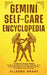 Gemini Self-care Encyclopedia: A Guide for Everyday Rituals: Crystals, Essential Oils, Herbs, Chakras, Tarot, Yoga, Affirmations, and a little ... bas by Allegra Grant