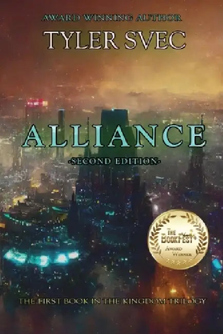 Alliance: The First Book in the Kingdom Trilogy by Tyler Svec