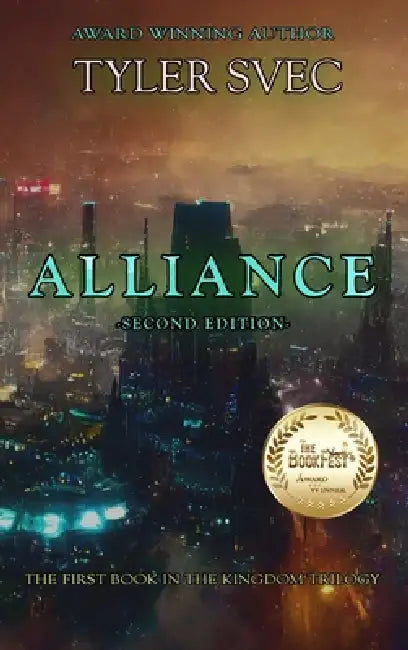 Alliance: The First Book in the Kingdom Trilogy by Tyler Svec