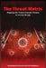 The Threat Matrix: Mapping the Twelve Greatest Threats to Human Beings by Ralph Anthony Kemmerlin