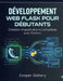 Développement web Flask pour débutants by Cooper Slattery