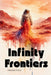 Infinity Frontiers by Melissa Field